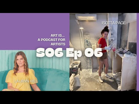 Symbolism, Research and Processing Vulnerability, Art Is... a podcast for artists S06 Ep06