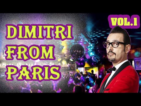 Dimitri from Paris! DISCO MIX! Best songs & remixes!