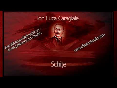 Schite - Ion Luca Caragiale #teatruaudio #teatruradiofonic #teatruonline #teatruvechi #teatru