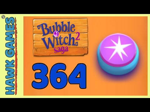 Bubble Witch 2 Saga Level 364 (Classic mode) - 3 Stars Walkthrough, No Boosters