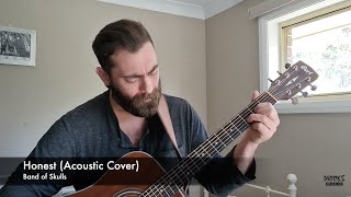 Honest - Band of Skulls (Acoustic Cover)