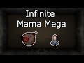 How to Get INFINITE Mama Megas (The Binding of Isaac: Repentance)