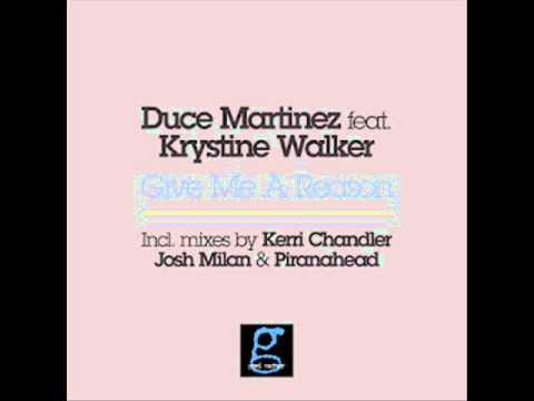 Duce Martinez feat. Krystine Walker - Give Me A Reason (Kaoz 623 Percapella)
