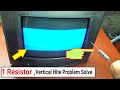 Crt TV Vertical Hite Problem Solve Only 1Resistor Use How To Repair TV Tv Repair LG TV Repair