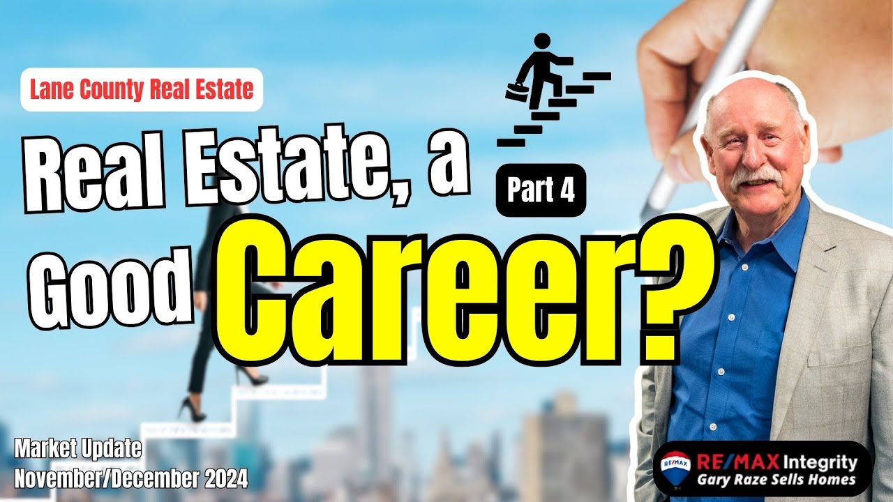 Better Than a Bank Investing in Lane County Real Estate and Mortgage Update (November/December, 2024) PART 4 from Gary Raze