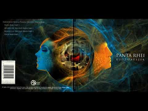 RUDŹ, PAUSZEK - "MUSINGS AT THE HAZY RIVER PART 1"