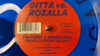 Gitta Vs. Rozalla – Everybody's Turning Back (Accenter & Three O. Club Remix) - BR 011369 (2001)