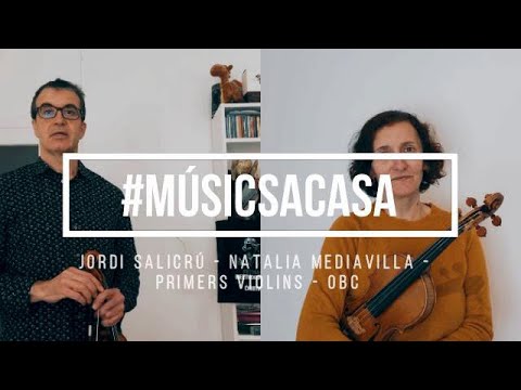 Músics a casa - Jordi Salicrú i Natàlia Mediavilla - Primers violins - OBC