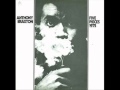 Anthony Braxton - You Stepped Out Of a Dream