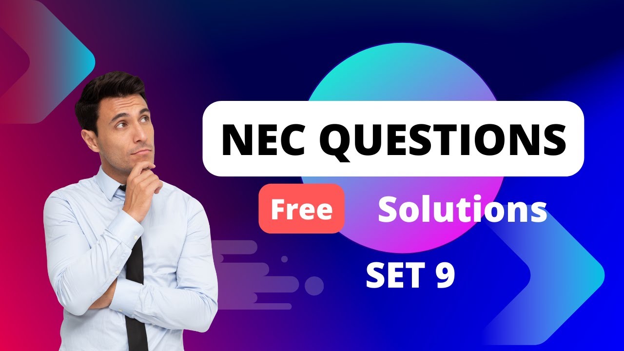 NEC MODEL QUESTIONS SOLUTIONS(Unit 2 set 9 pdf).