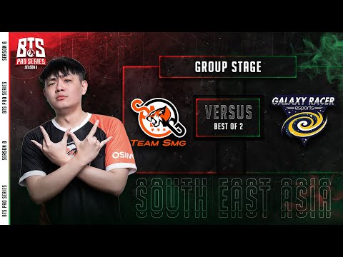 Team SMG vs Galaxy Racer Esports Game 2 (BO2) | BTS Pro Series Season 8: Southeast Asia