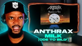 🎵 ANTHRAX - Milk Ode to Billy REACTION