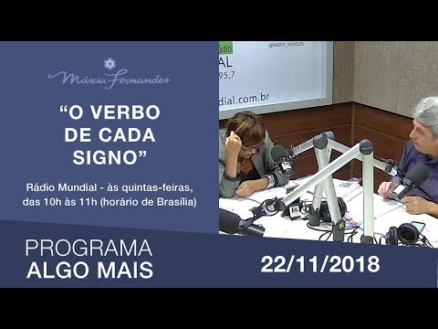Programa Algo Mais - "O verbo de cada signo" - 22/11/2018