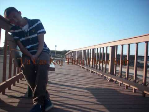 Ua Cas Koj Thiaj Hloov Siab