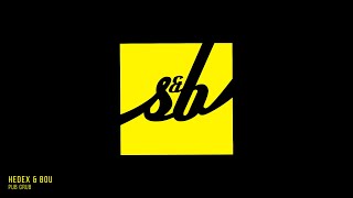Hedex &amp; Bou - Pub Grub