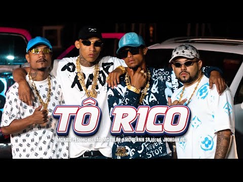 TÔ RICO - MC Kaio Pes, MC Kelvão, MC Tulim e MC Dennin SP (Prod. Jhordan OG)