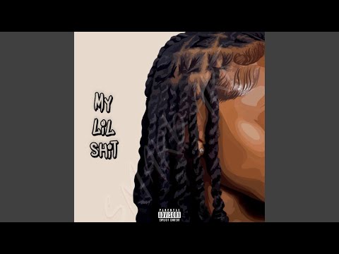 My Lil Shit