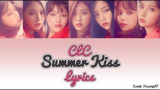 CLC (씨엘씨) Summer Kiss - Color Coded Lyrics [HAN/ROM/ENG]