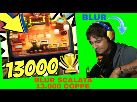 Blur continues his climb to 13,000 cups on Clash Royale.