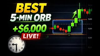 This 5-Minute ORB Setup Prints Money at the Open (Trade Recap $6,000)