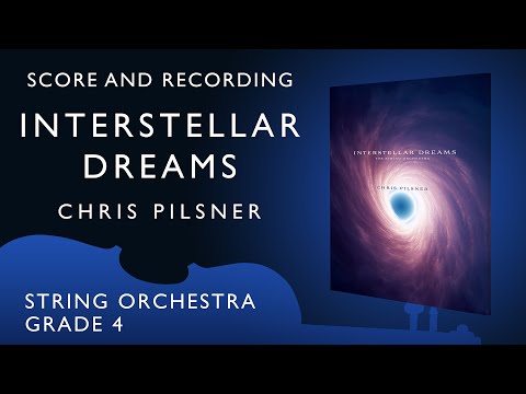 Interstellar Dreams - Chris Pilsner (score and recording)