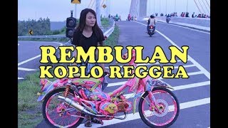 Download lagu REMBULAN - KOPLO REGGAE Cipt IPA HADI SASONO (Lirik - Video Cover) mp3