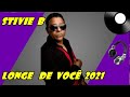 STIVIE B - LONGE DE VOCÊ - EXTEND 2021 (Marquinho Dj)