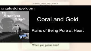 Coral and Gold by Pains of Being Pure at Heart