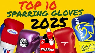 TOP 10 BOXING SPARRING GLOVES 2025