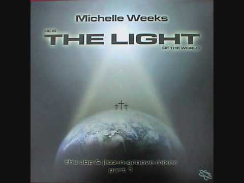 The light - Michelle Weeks