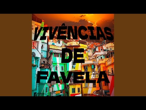 Vivências de Favela