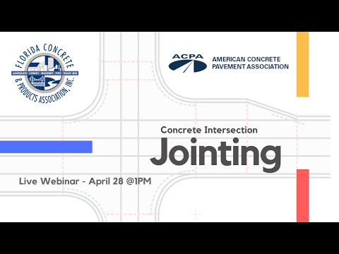 The FC&PA and ACPA Concrete Intersection Jointing Webinar