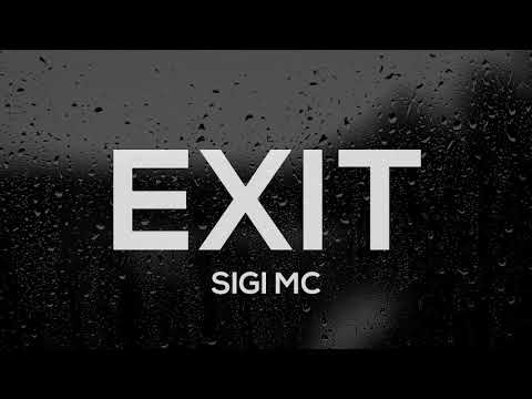 Sigi MC - EXIT (prod. by Beatowski)