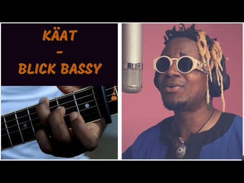 KAÄT - Blick Bassy | EXPLAINED | Guitar Tutorial [English]