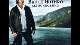 Bruce Guthro - The Water is Wide