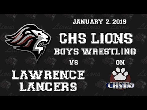 CHS Lions Boys Wrestling vs Lawrence Jan 2, 2019