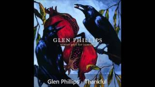 Glen Phillips - Thankful