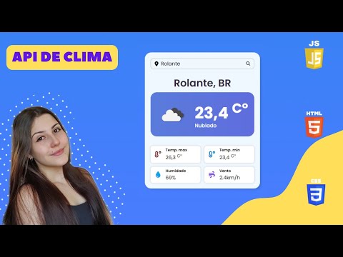 Desenvolvendo uma aplicação de CLIMA com HTML, CSS e JavaScript | Integração com a API OpenWeather