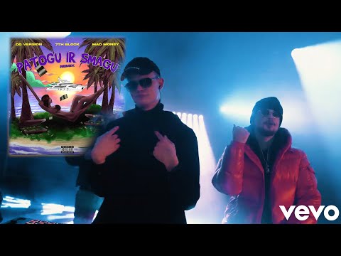 Mad Money, OG Version & 7th Block - Patogu ir Smagu (Remix) VIDEO