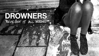 Drowners - You've Got It Wrong (Official)