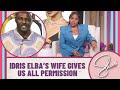 Idris Elba’s Wife Gives Us All Permission| Sherri Shepherd