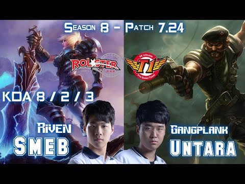 KT Smeb RIVEN vs SKT T1 Untara GANGPLANK Top - Patch 7.24 KR Ranked