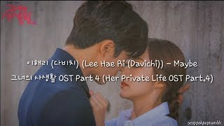 Download lagu [HAN/ROM/INDO] Lee Hae Ri (Davichi) - Maybe | Her Private Love OST Part.4 mp3