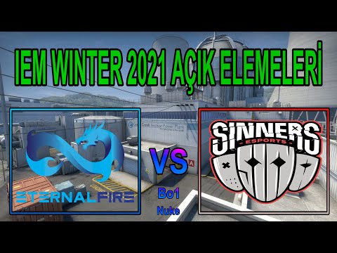 Eternal Fire vs. Sinners | Bo1 İnferno - IEM WINTER 2021 AÇIK ELEMELERİ