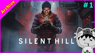 【Twittchアーカイブ】静岡新作はガチ怖いらしいぜ - SILENT HILL: townfall(※ネタバレあり ネタバレ禁止)