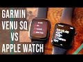 Garmin Venu SQ vs Apple Watch SE Which