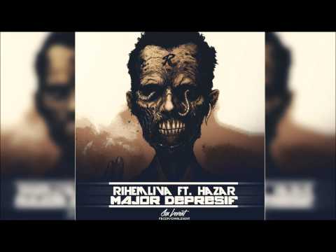 RihemLiva Ft. Hazar - Majör Depresif (2015)
