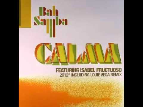Bah Samba - Calma (Spanish House Mix)