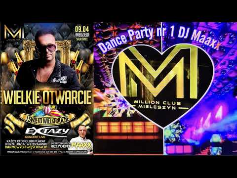 DJ Maaxx / Dance Party nr 1 / Million Club Mieleszyn [09 04 2023] - seciki.pl