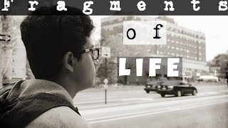 FRAGMENTS OF LIFE (Shortfilm) | NephewTube